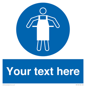 Custom Protective Apron Required Sign